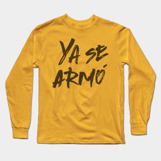 Ya se armo Long Sleeve T-Shirt